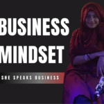 5 Successful Steps to Build a Business Mindset (For Women)