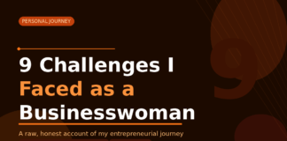 9 Challenges I Faced as a Businesswoman ( My Journey )