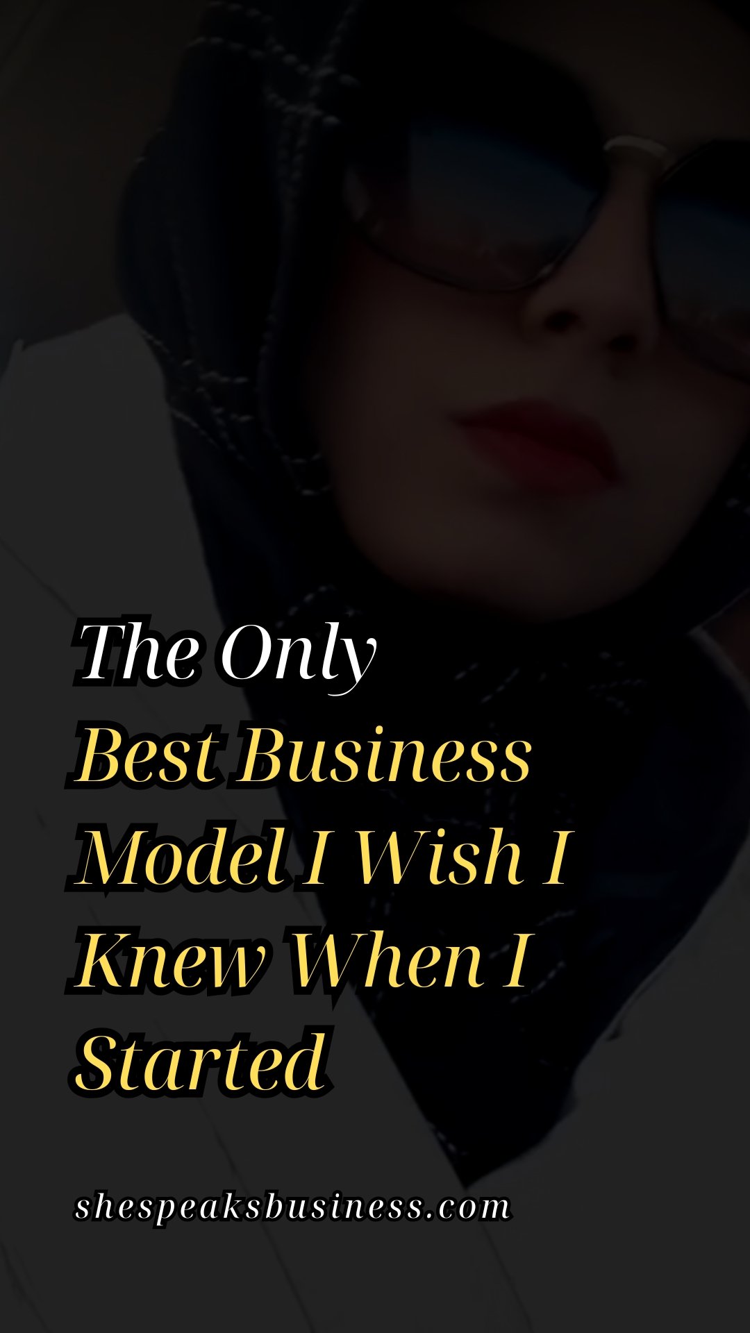 The Only Best Business Model I Wish I Knew When I Started