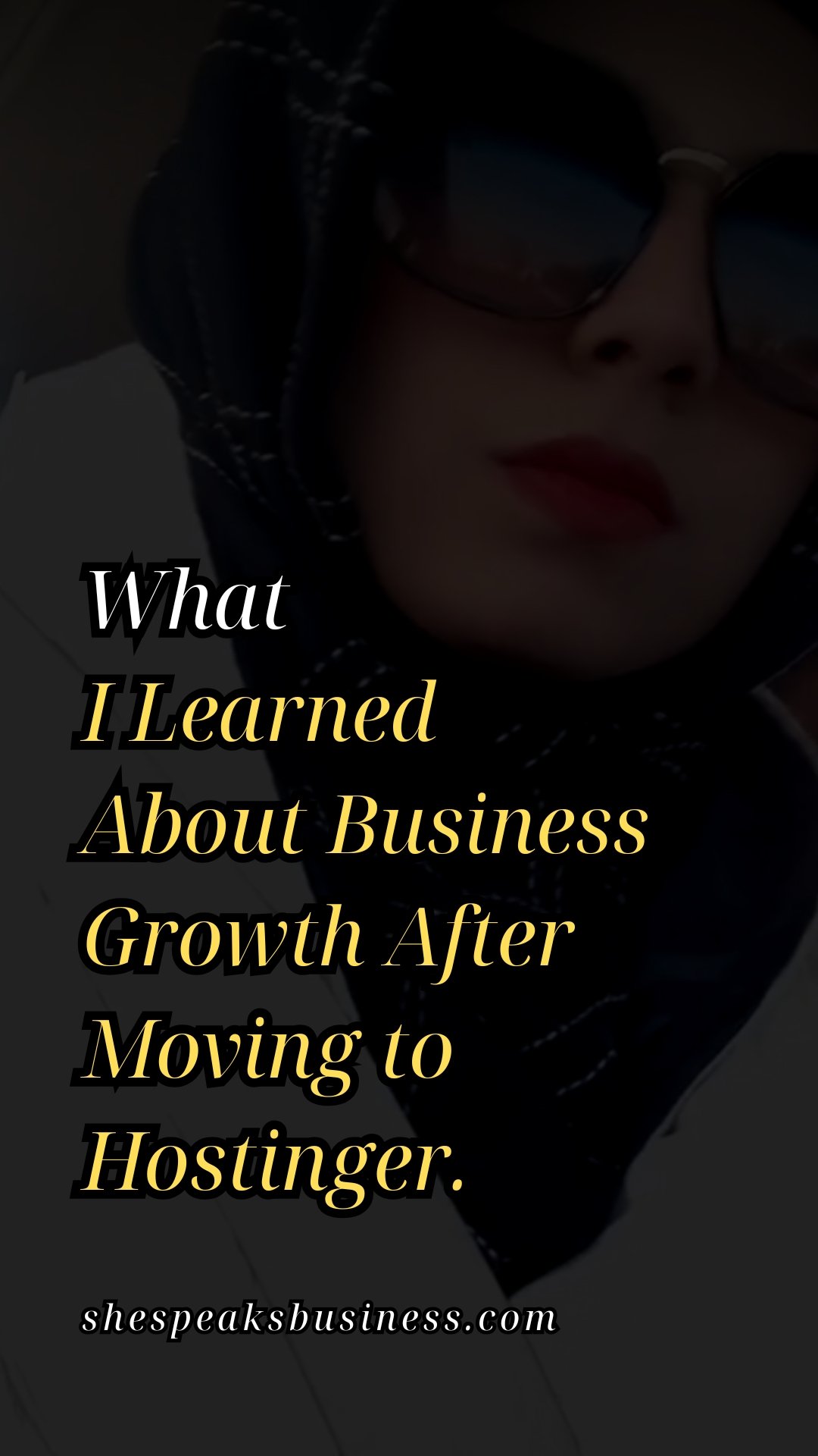 What I Learned About Business Growth After Moving to Hostinger
