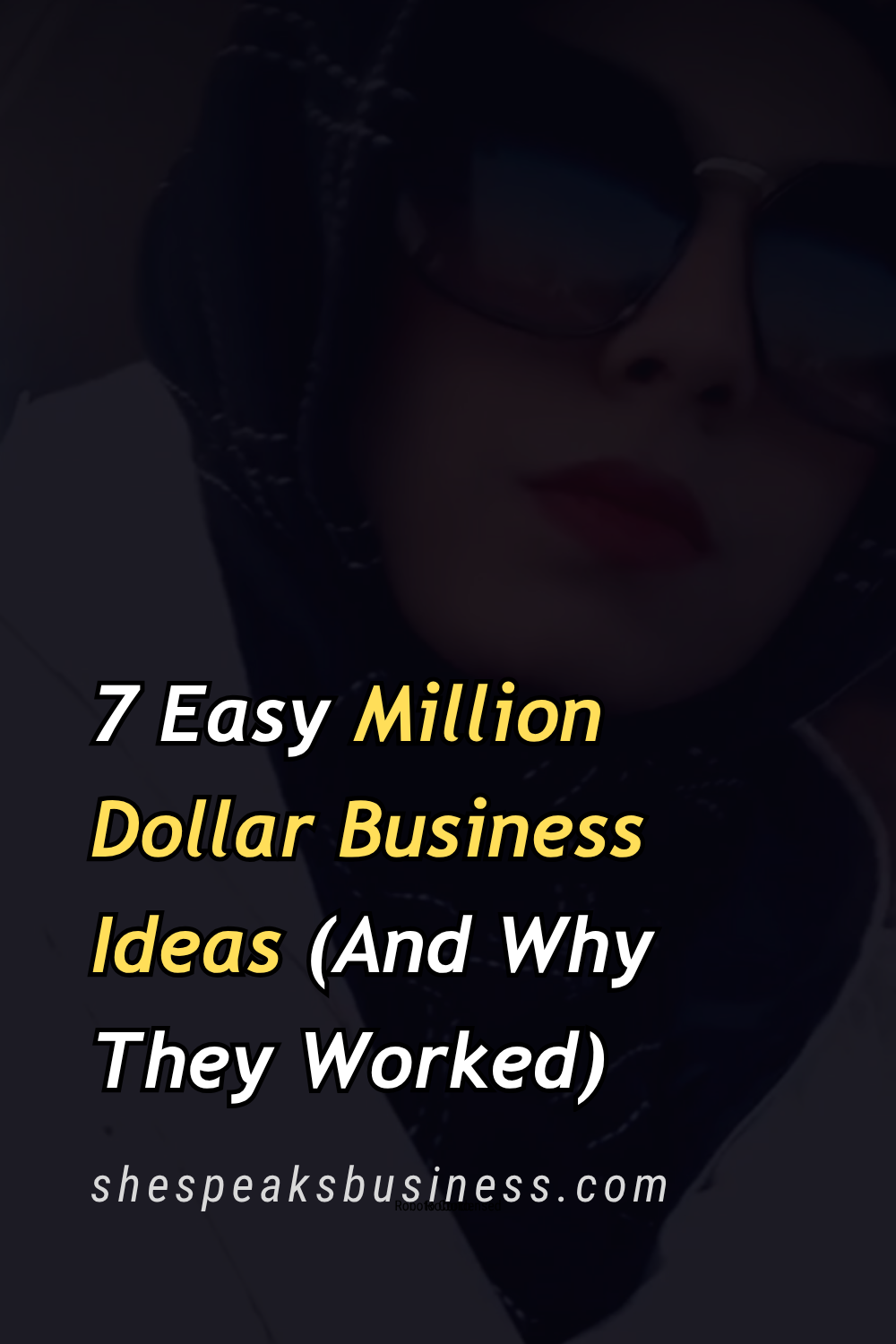 7 Easy Million Dollar Business Ideas (And Why They Worked)
